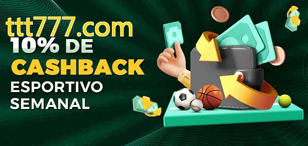 10% de bônus de cashback na ttt777.com